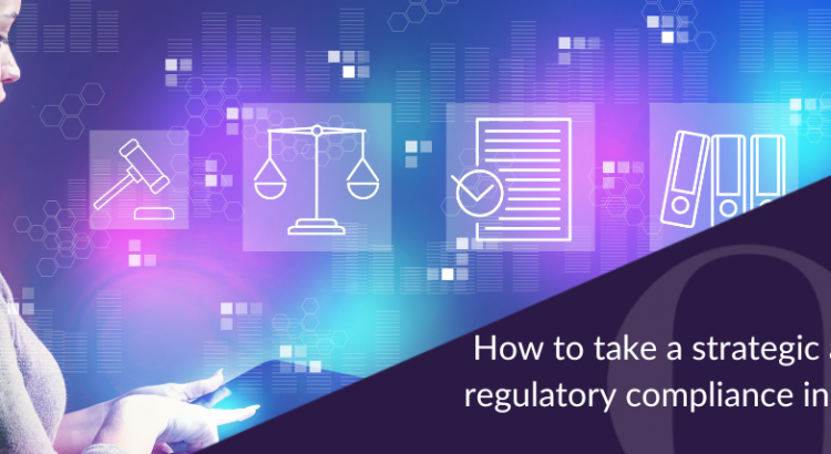 How to take a strategic approach to regulatory compliance in Hong Kong