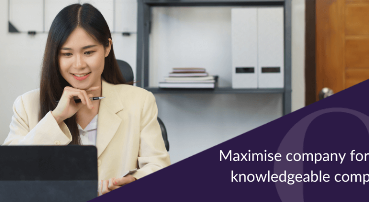 Maximise company formation with a knowledgeable company secretary